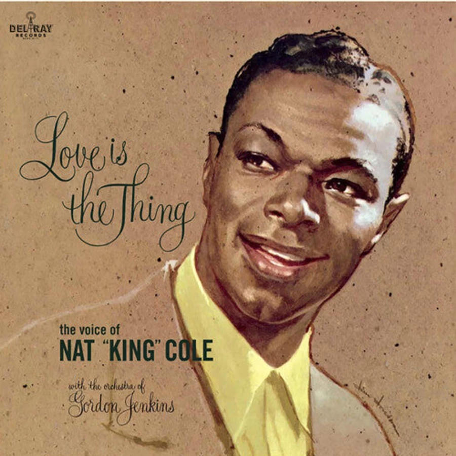 Nat King Cole - Love Is The Thing LP Vinyl Record by MeTV Entertainment