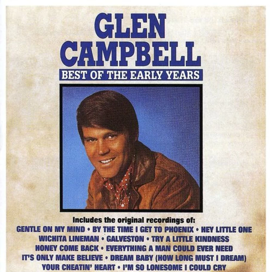 Glen Campbell - Best Of The Early Years CD by MeTV Entertainment - Classic Country Music Album