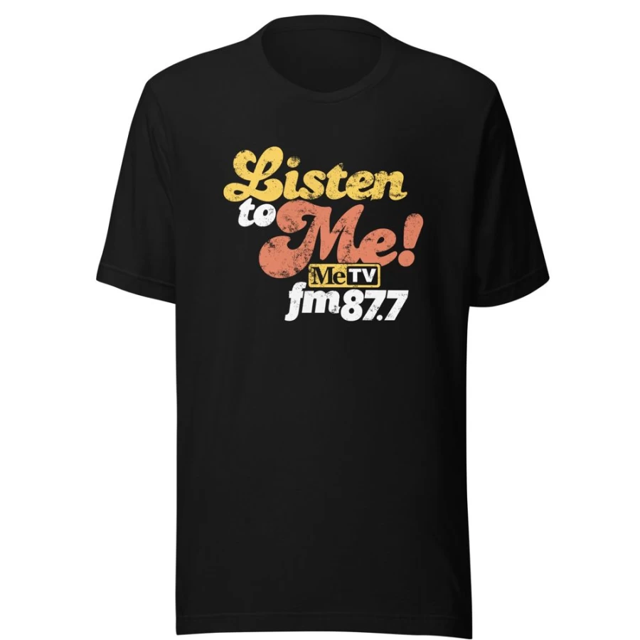 "MeTV Custom Products Listen To Me! 87.7 METVFM Vintage Radio T-Shirt"